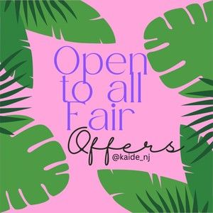 Open to ALL FAIR Offers!